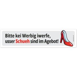 Swissmeme Sticker «Kei Werbig, usser Schueh!" 14.8 x 3.5 cm - FRI-GX47-001N5V